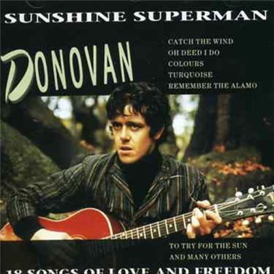 Donovan - Sunshine Superman: 18 Songs Of Love And Freedom download mp3 flac