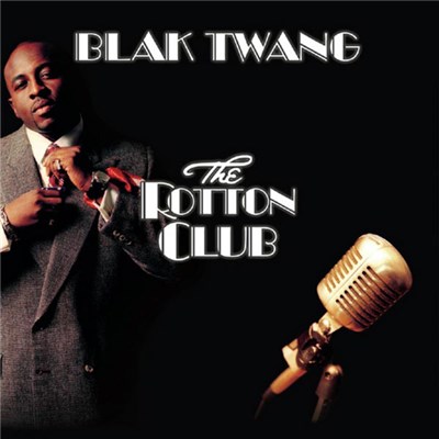 Blak Twang - The Rotton Club download mp3 flac
