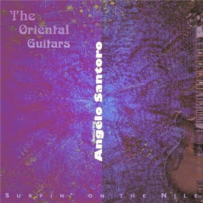 Oriental Guitars Featuring Angelo Santoro - Surfin' On The Nile download mp3 flac