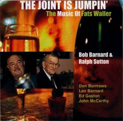 Bob Barnard & Ralph Sutton , Don Burrows, Len Barnard, Ed Gaston, John McCarthy - The Joint Is Jumpin' (The Music Of Fats Waller) download mp3 flac
