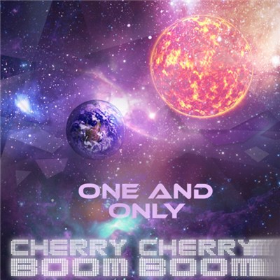 Cherry Cherry Boom Boom - One And Only (Remixes) download mp3 flac