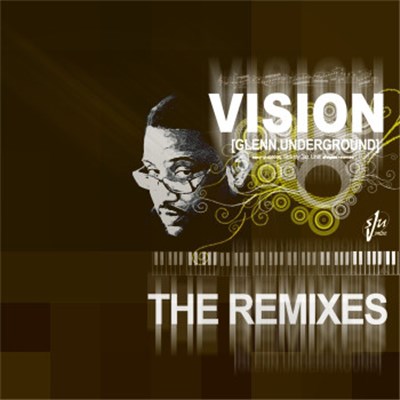 Glenn Underground - Vision (The Remixes) download mp3 flac