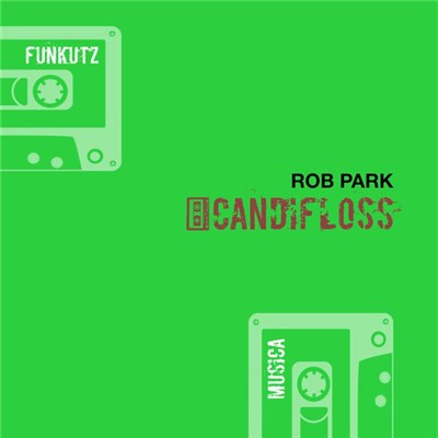 Rob Park - Candifloss download mp3 flac