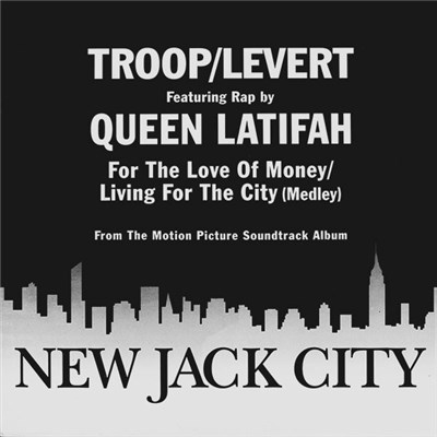 Troop & Levert Featuring Rap By Queen Latifah - For The Love Of Money / Living For The City (Medley) download mp3 flac