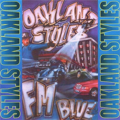 FM Blue - Oakland Styles download mp3 flac
