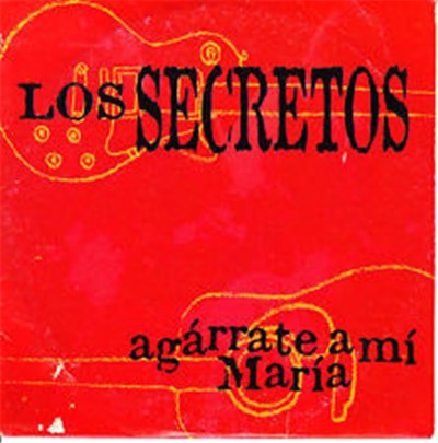 Los Secretos - Agárrate A Mi María download mp3 flac