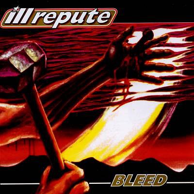 Ill Repute - Bleed download mp3 flac