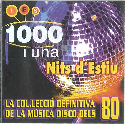 Various - Les 1000 I Una Nits D'Estiu (La Col.lecció Definitiva De La Música Disco Dels 80) download mp3 flac