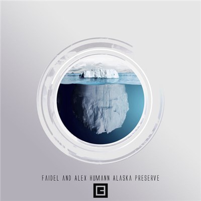 Faidel and Alex Humann - Alaska Preserve download mp3 flac