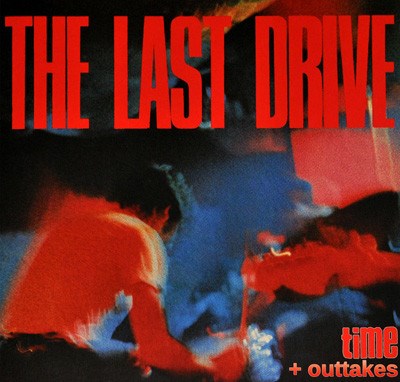 The Last Drive - Time + Outtakes download mp3 flac