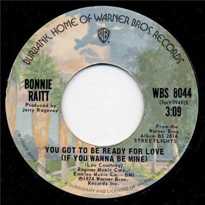 Bonnie Raitt - You've Got To Be Ready For Love (If You Wanna Be Mine) download mp3 flac