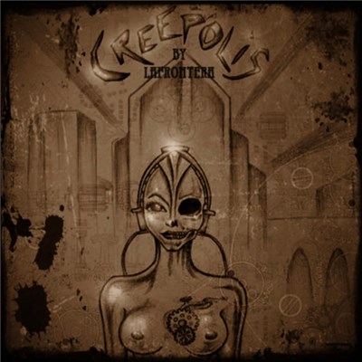 Lafrontera - Creepolis download mp3 flac