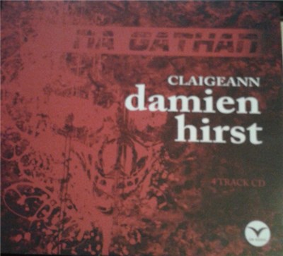 Na Gathan - Claigeann Damien Hirst download mp3 flac
