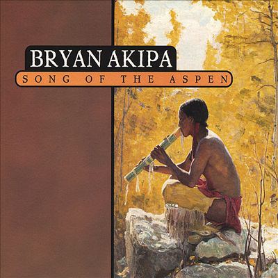 Bryan Akipa - Song Of The Aspen download mp3 flac