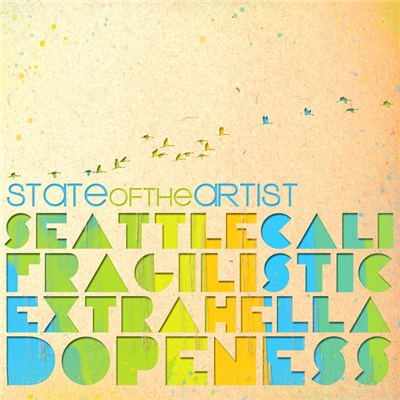 State Of The Artist - Seattlecalifragilisticextrahelladopeness download mp3 flac