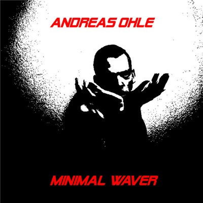 Andreas Ohle - Minimal Waver download mp3 flac