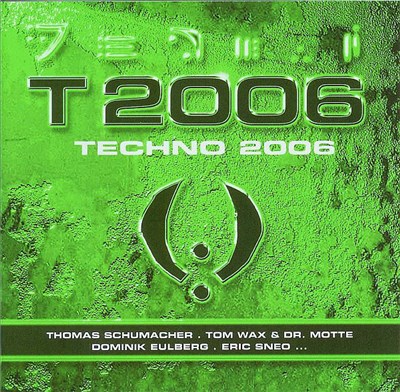 Various - T 2006 - Techno 2006 download mp3 flac