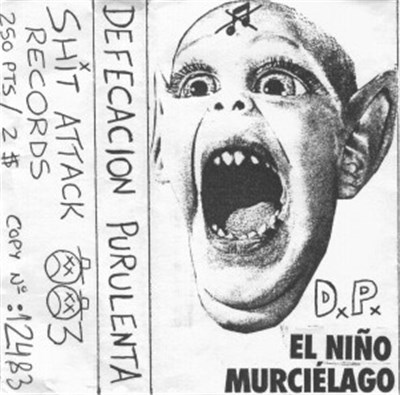 Defecacion Purulenta - El Niño Murcielago download mp3 flac