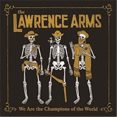 The Lawrence Arms - We Are The Champions Of The World (A Retrospectus) download mp3 flac