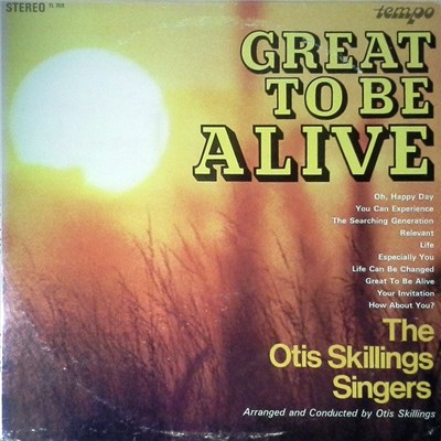 The Otis Skillings Singers - Great To Be Alive download mp3 flac