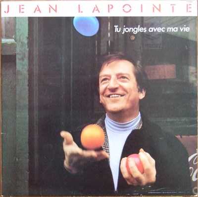 Jean Lapointe - Tu Jongles Avec Ma Vie download mp3 flac