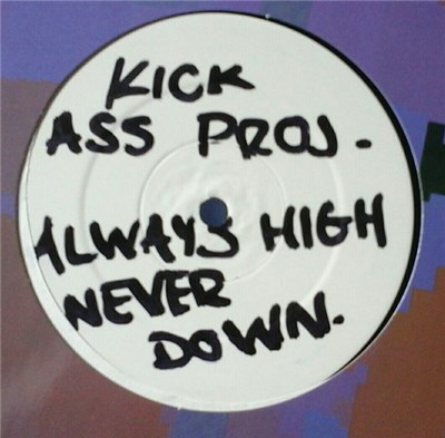 The Kick Ass Project - Always High, Never Down download mp3 flac