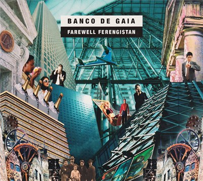 Banco De Gaia - Farewell Ferengistan download mp3 flac
