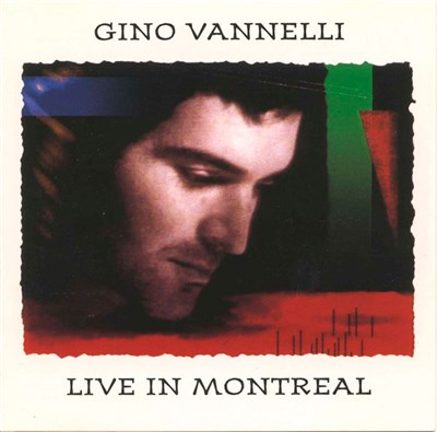 Gino Vannelli - Live In Montreal download mp3 flac