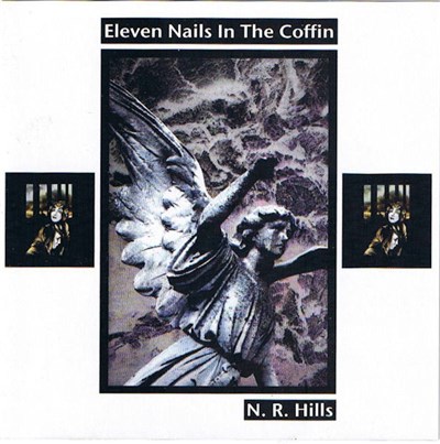 N.R. Hills - Eleven Nails In The Coffin download mp3 flac