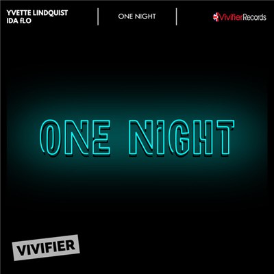 Yvette Lindquist, Ida Flo - One Night download mp3 flac