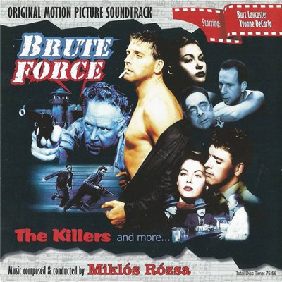 Miklós Rózsa - Brute Force / The Killers and more... (Background Of Violence / Time Out Of Mind) download mp3 flac