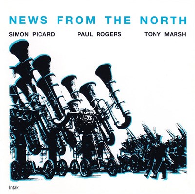 Simon Picard - Paul Rogers - Tony Marsh - News From The North download mp3 flac