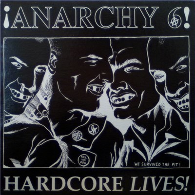 ¡Anarchy 6! - Hardcore Lives! download mp3 flac