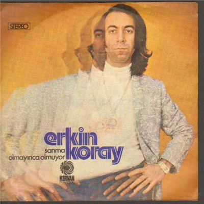 Erkin Koray - Sanma / Olmayınca Olmuyor download mp3 flac