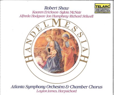 Handel - Robert Shaw, Atlanta Symphony Orchestra, Atlanta Symphony Orchestra Chamber Chorus - Messiah (The Complete Oratorio) download mp3 flac