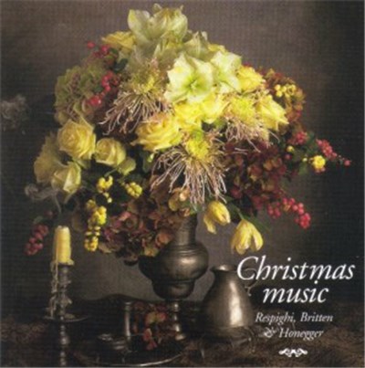 Respighi, Britten & Honegger - Christmas Music download mp3 flac