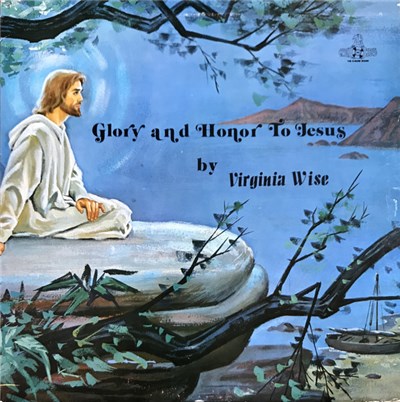 Virginia Wise - Glory And Honor To Jesus download mp3 flac