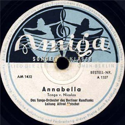 Tango-Orchester des Berliner Rundfunks, Alfred Matschat - Annabella / Schwarzer Gondoliere download mp3 flac