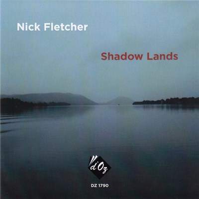 Nick Fletcher - Shadow Lands download mp3 flac