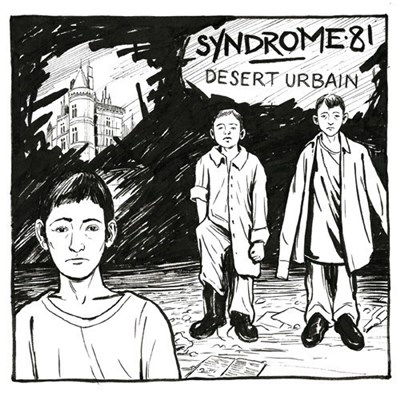 Syndrome 81 - Désert Urbain download mp3 flac