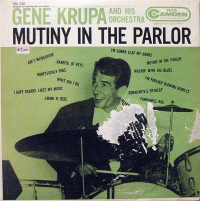 Gene Krupa And His Orchestra - Mutiny In The Parlor download mp3 flac