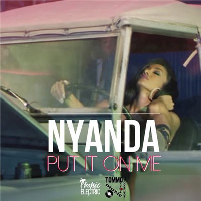 Nyanda - Put It On Me download mp3 flac