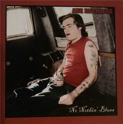 Abe Ruthless - No Nothin' Blues download mp3 flac