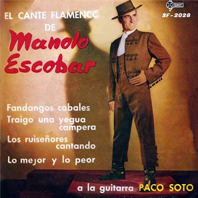 Manolo Escobar - El Cante Flamenco De Manolo Escobar download mp3 flac