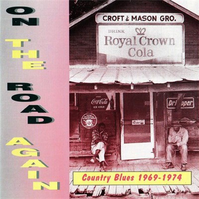 Various - On The Road Again (Country Blues 1969-1974) download mp3 flac