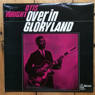 Otis Wright - Over In Gloryland download mp3 flac