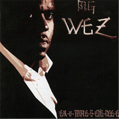 Big Wez - Em-D-Triple-S-Eye-Dee-E download mp3 flac