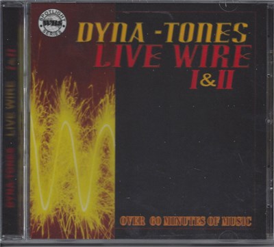 The Dyna-Tones - Live Wire I & II download mp3 flac