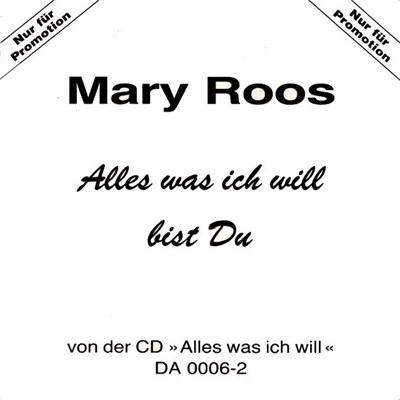 Mary Roos - Alles Was Ich Will Bist Du download mp3 flac