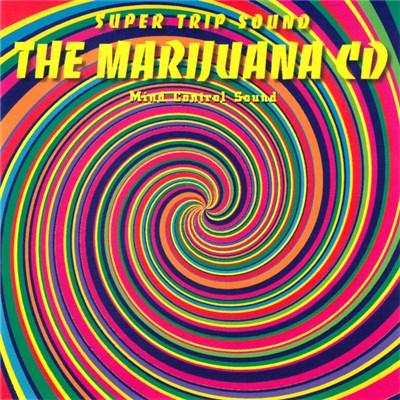 Mirei Kawasaki - ザ・マリファナCD / The Marijuana CD - Mind Control Sound download mp3 flac